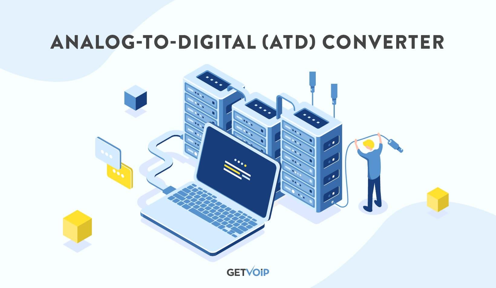 Analog-to-Digital (ATD) Converter