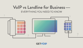 VoIP vs Landline for Business - Everything You Need to Know